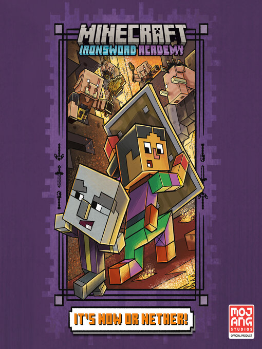 Title details for It's Now or Nether! (Minecraft Ironsword Academy #2) by Caleb Zane Huett - Available